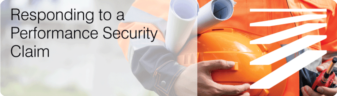 Responding to a Performance Security Claim