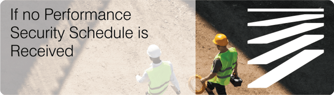 No Performance Security Schedule